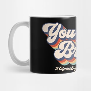 You Good Bruh Therapy Support Mental Health Awareness Month Mug